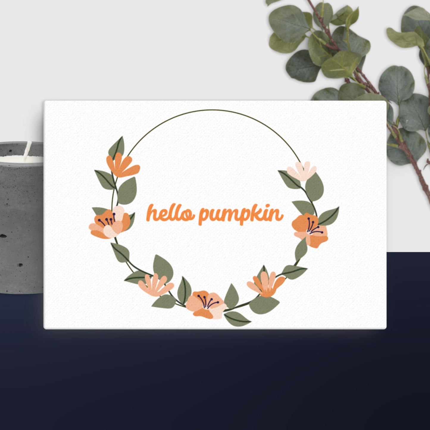 Hello Pumpkin - Canvas