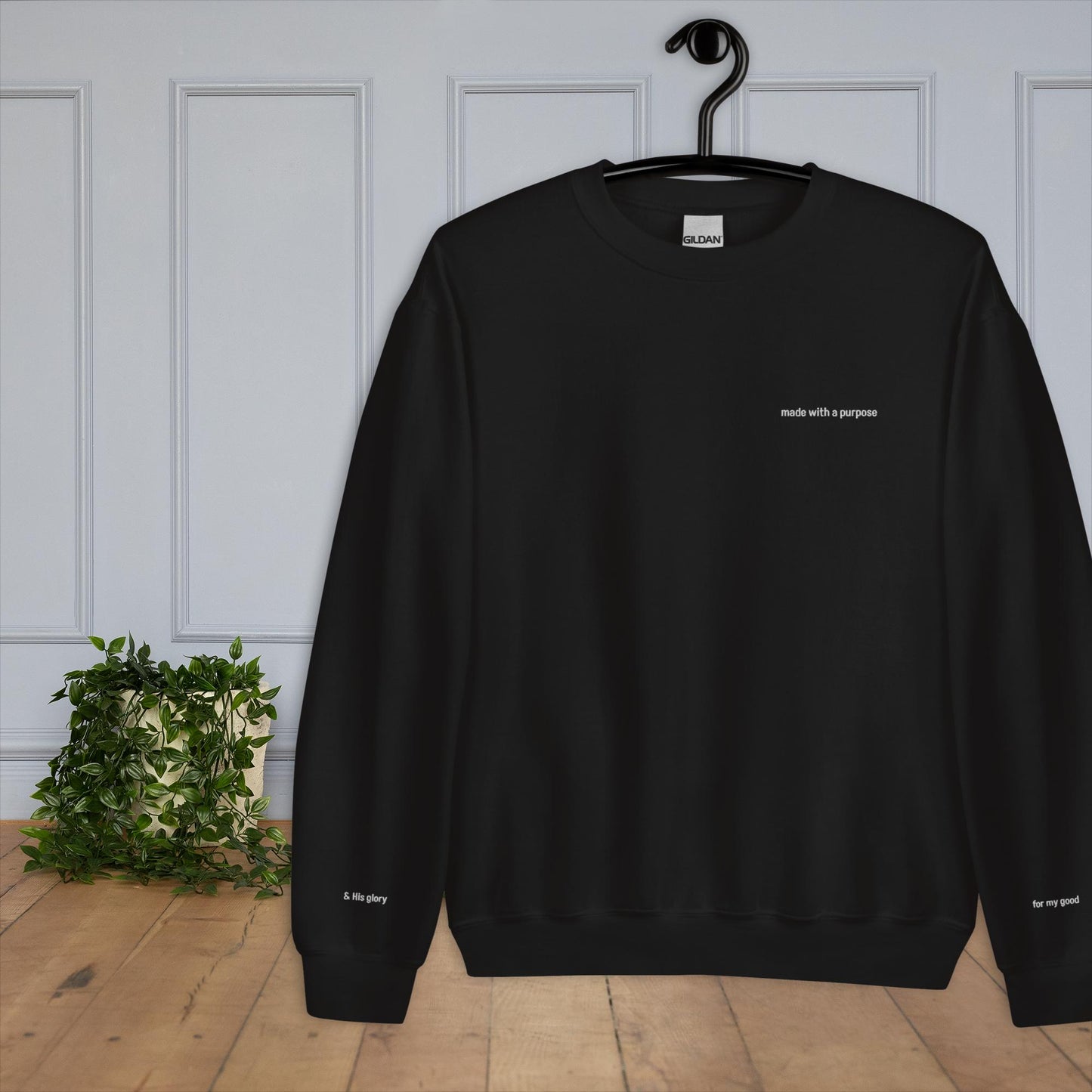 Made with a Purpose, for my good, and His glory - Unisex Sweatshirt