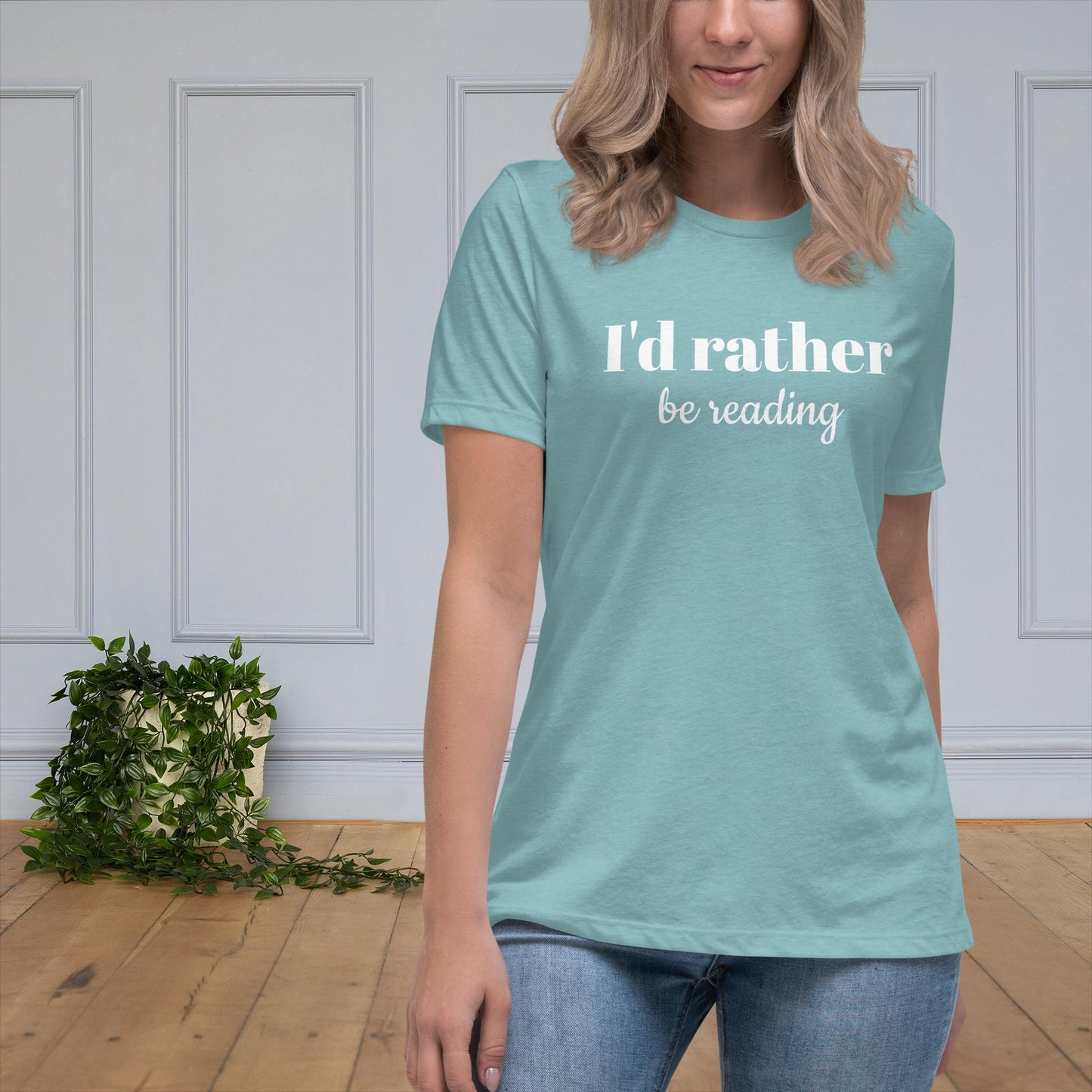 I'd Rather Be Reading - Women's Relaxed T-Shirt