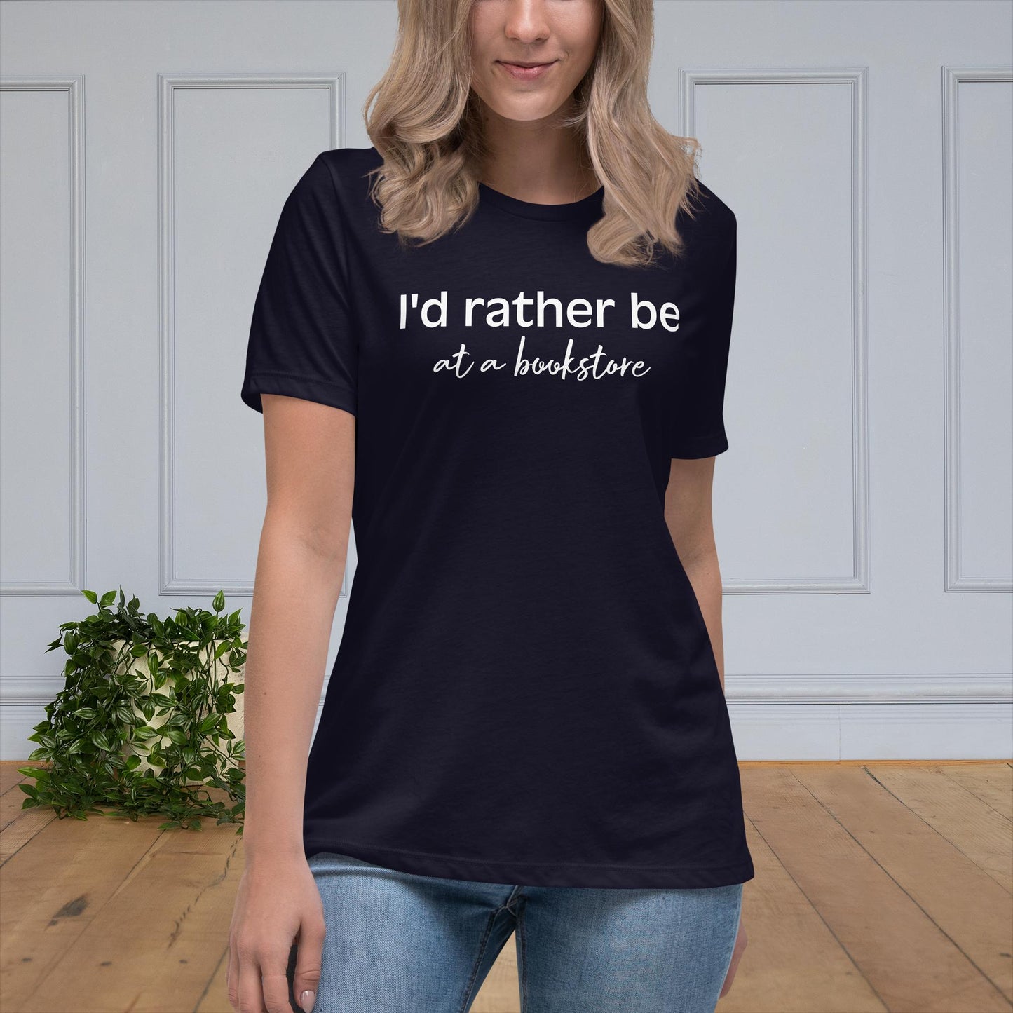 I'd Rather Be At A Bookstore - Womens T-Shirt