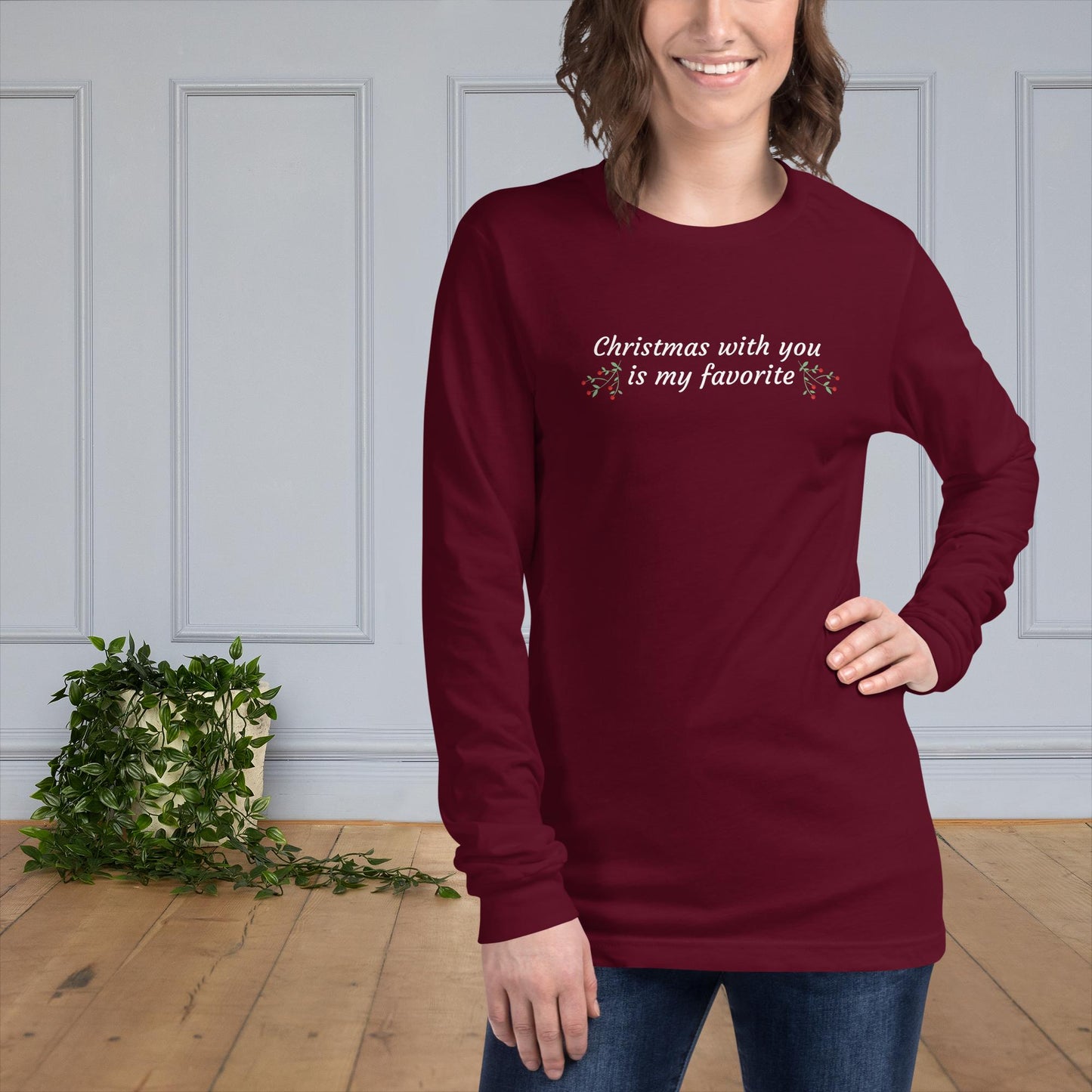 Christmas with You is My Favorite - Unisex Long Sleeve Tee