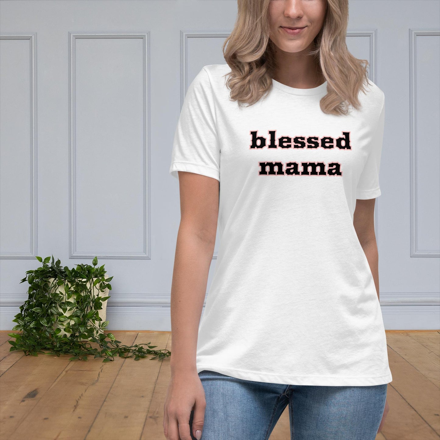 Blessed Mama - Women's Relaxed T-Shirt